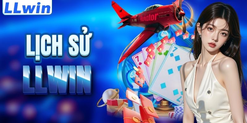 LLwin – Trang TIGER77 Chính Thức Của LLwin > Tham Gia Sảnh Casino Mới Nhất 10 Cột mốc lịch sử của nền tảng LLWIN