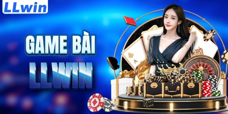 LLwin – Trang TIGER77 Chính Thức Của LLwin > Tham Gia Sảnh Casino Mới Nhất 13 Tìm hiểu sảnh game bài LLWIN